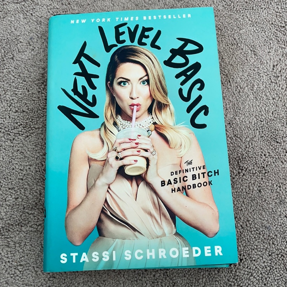 Next Level Basic by Stassi Schroeder